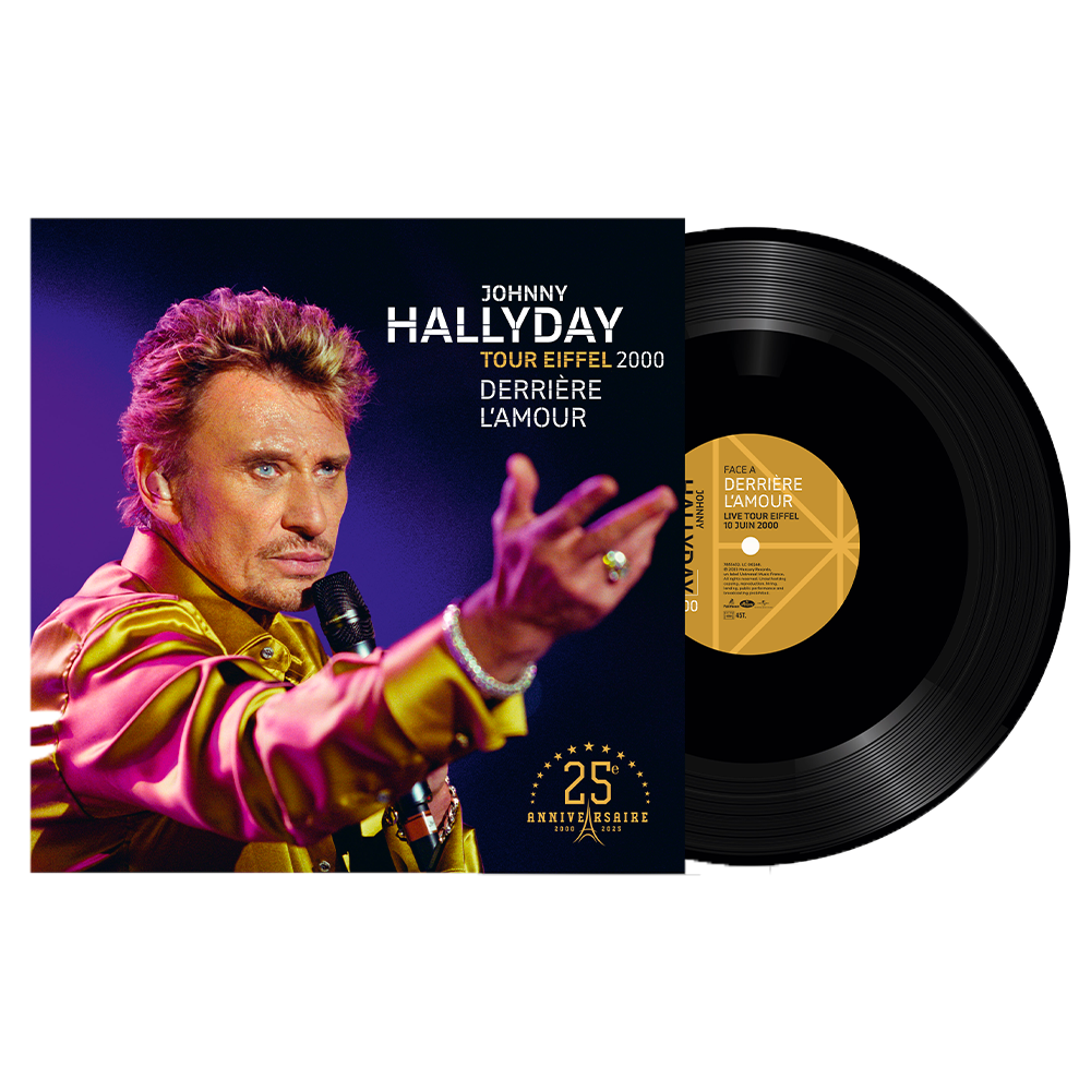 JOHNNY HALLYDAY - 45T DERRIÈRE L'AMOUR - LIVE TOUR EIFFEL 2000 - EXCLUSIVITÉ STORE