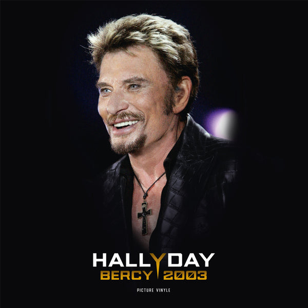 Bercy 2003 - Picture vinyle - Édition limitée – Store Johnny Hallyday