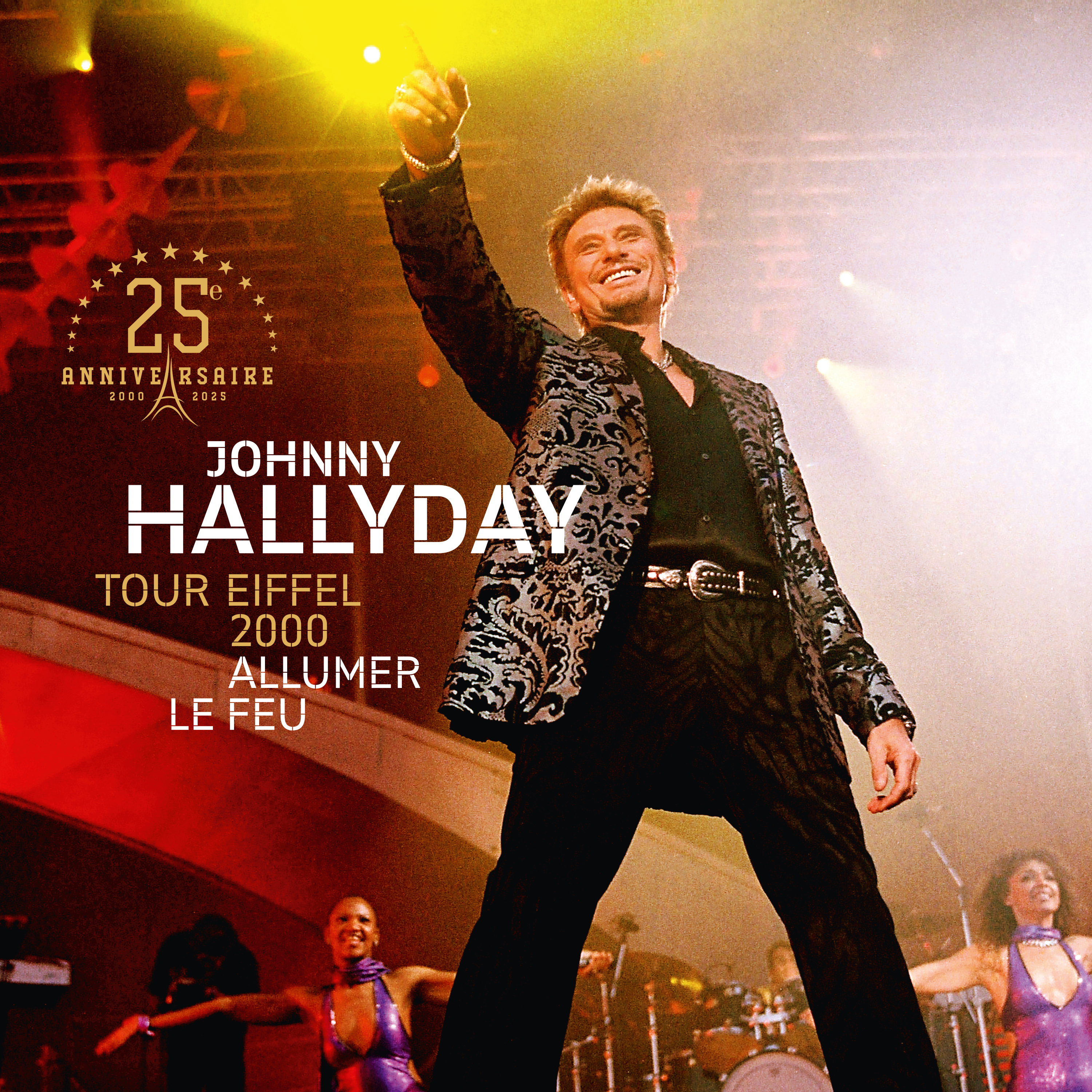 JOHNNY HALLYDAY - ALLUMER LE FEU - LIVE TOUR EIFFEL 2000